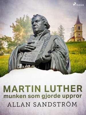 cover image of Martin Luther, munken som gjorde uppror